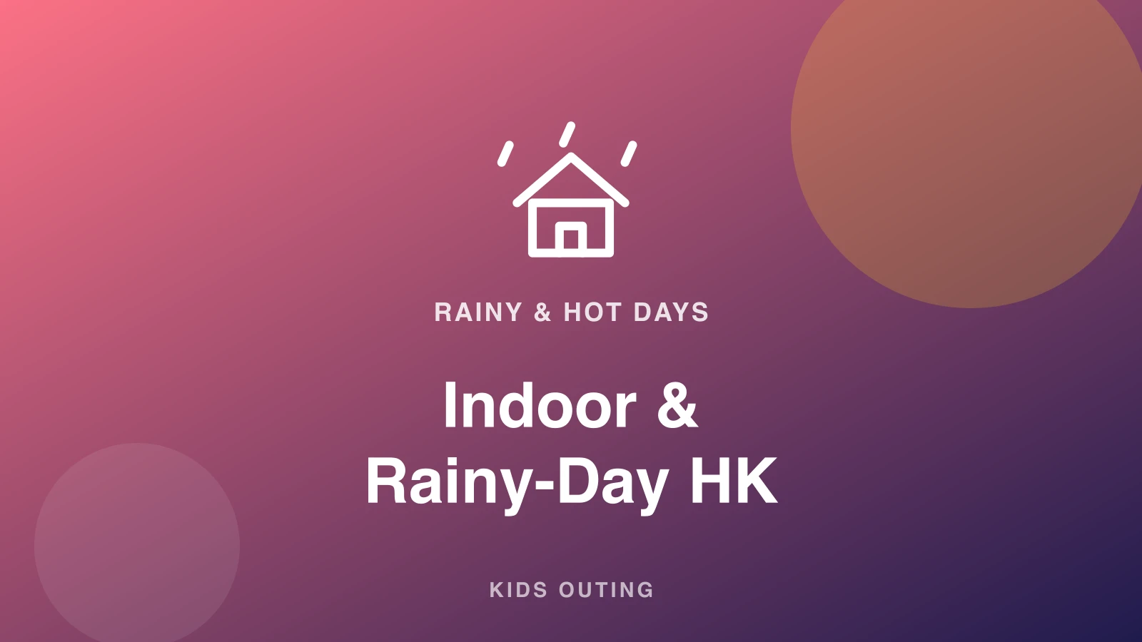 Children playing inside a bright indoor play area on a rainy day in Hong Kong